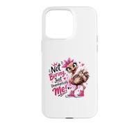 Carcasa para iPhone 15 Pro MAX No Aburrido Solo Avestruz sin Pedir disculpas