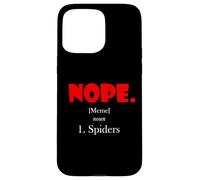 Carcasa para iPhone 15 Pro MAX Nope Meme Definition Anti Spiders Funny Arachnophobia Spider