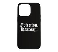 Carcasa para iPhone 15 Pro MAX Objection Hearsay - Testimonio de la Corte de leyes