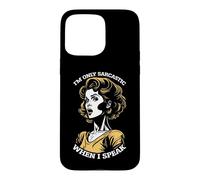 Carcasa para iPhone 15 Pro MAX Only Sarcastic Speak Funny Sarcasm Cita Retro Pop Art Woman