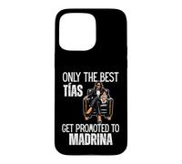 Carcasa para iPhone 15 Pro MAX Only The Best Tias - Ascendido a Madrina 2026