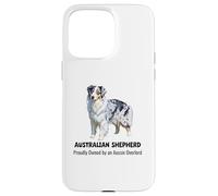Carcasa para iPhone 15 Pro MAX Perro Pastor Australiano orgullosamente Propiedad de un señor Supremo Australiano