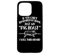 Carcasa para iPhone 15 Pro MAX Pig Roast Apparel - Divertido diseño de los Mejores Amantes de los asados