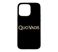 Carcasa para iPhone 15 Pro MAX Quo VADIS Frase Latina A DÓNDE VA