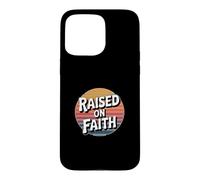 Carcasa para iPhone 15 Pro MAX Raised On Faith