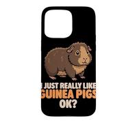 Carcasa para iPhone 15 Pro MAX Realmente me Gustan los Conejillos de Indias Ok Cute Teddy Guinea Pig