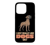 Carcasa para iPhone 15 Pro MAX Realmente Me Gustan los Perros Ok Amante de los Animales Lindo Gran Danés
