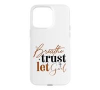 Carcasa para iPhone 15 Pro MAX Respira Confianza Deja Que Dios Fe Cristiana
