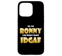 Carcasa para iPhone 15 Pro MAX Ronny Costume Idgaf Meme Personalized First Name Ron Joke