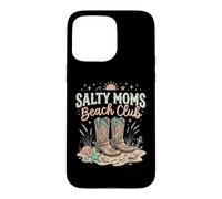 Carcasa para iPhone 15 Pro MAX Salty Moms Beach Club - Botas Vaqueras Divertidas y Lindas Occidentales