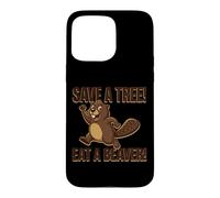 Carcasa para iPhone 15 Pro MAX Salvar un árbol Come un Castor Divertido Amante de los Animales
