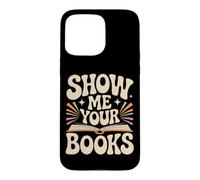 Carcasa para iPhone 15 Pro MAX Show Me Your Books Ratón de Bbiblioteca Lectura de Libros