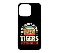 Carcasa para iPhone 15 Pro MAX Si no Involucra a Tigres Entonces no me Importa