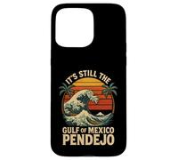 Carcasa para iPhone 15 Pro MAX Sigue Siendo el Pendejo del Golfo de México