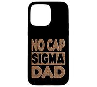 Carcasa para iPhone 15 Pro MAX SIN Cap Sigma Dad - Alpha Mindset Father Design