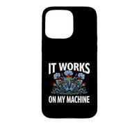 Carcasa para iPhone 15 Pro MAX Software Developer It Works On My Machine