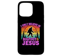 Carcasa para iPhone 15 Pro MAX Solo Creo en el Divertido Dios Retro de Bigfoot y Jesús, Sasquatch