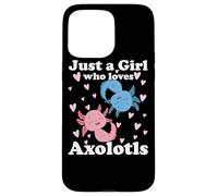 Carcasa para iPhone 15 Pro MAX Sólo una Chica Que ama a los Axolotl Axolotl Cute Kawaii Des