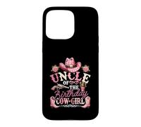 Carcasa para iPhone 15 Pro MAX Sombrero para Botas Uncle of The Birthday, Estilo Vaquero, Estilo Vaquero, Color Rosa