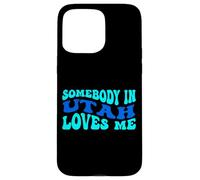 Carcasa para iPhone 15 Pro MAX Somebody in Utah Loves Me Modern Boho Vibe