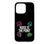 Carcasa para iPhone 15 Pro MAX Sound Designer Music Producer Noise Is The Point