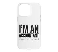 Carcasa para iPhone 15 Pro MAX Soy un Contador Que ya sé Que Tengo razón Funny CPA
