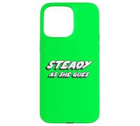 Carcasa para iPhone 15 Pro MAX Steady as She Goes | 2000's Music Song White