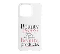 Carcasa para iPhone 15 Pro MAX ¿Sueño de Belleza? Nah, preferimos Productos de Belleza