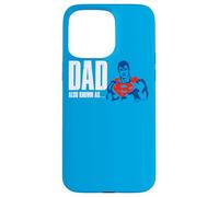 Carcasa para iPhone 15 Pro MAX Superman Also Known As Dad
