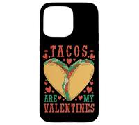 Carcasa para iPhone 15 Pro MAX Tacos Are My Valentine Funny Valentine’s Day Foodie