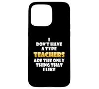 Carcasa para iPhone 15 Pro MAX Teachers Joke Costume Students School Teaching Professors