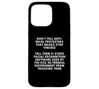 Carcasa para iPhone 15 Pro MAX Tell Anti Maskers It Stops Facial Recognition Top Dank Meme