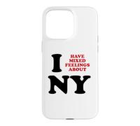 Carcasa para iPhone 15 Pro MAX Tengo Sentimientos encontrados sobre Nueva York Funny Sarcastic