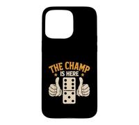 Carcasa para iPhone 15 Pro MAX The Champ Is Here Dominó King Domino Player Tile Lover