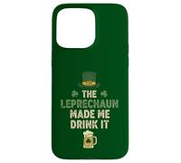 Carcasa para iPhone 15 Pro MAX The Leprechaun Made Me Drink It Cerveza del Día de San Patricio