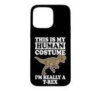 Carcasa para iPhone 15 Pro MAX This Is My Human Costume I'm Really A T-Rex