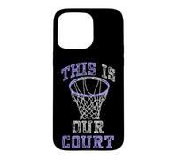 Carcasa para iPhone 15 Pro MAX This Is Our Court