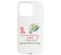 Carcasa para iPhone 15 Pro MAX Todo lo Que Necesito Saber sobre la jardinería de la Vida para jardineros