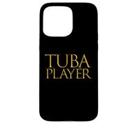 Carcasa para iPhone 15 Pro MAX Tuba Player Musician Obscure Rhythm Instrument Tuba Musician