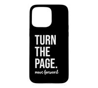 Carcasa para iPhone 15 Pro MAX Turn The Page Book Lover Just One More Chapter Move Forward