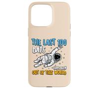 Carcasa para iPhone 15 Pro MAX Últimos 100 días Fuera de Este Mundo Escuela 100 Día Niños Niños