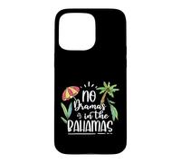 Carcasa para iPhone 15 Pro MAX Vacaciones De Verano Viaje A Bahamas Sin Dramas En Las Bahamas
