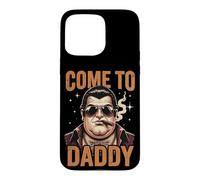 Carcasa para iPhone 15 Pro MAX Ven a Daddy, Big Daddy Cigar Boss