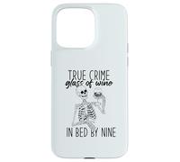 Carcasa para iPhone 15 Pro MAX Verdadero Crime Copa DE Vino EN LA Cama por Nueve Esqueleto Fan Meme