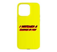 Carcasa para iPhone 15 Pro MAX Vi un Cambio en ti | Music House of Flies