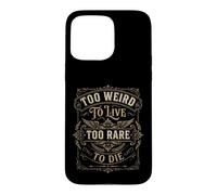 Carcasa para iPhone 15 Pro MAX Vintage Too Weird To Live - Diseño Ornamental Occidental