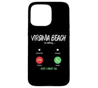 Carcasa para iPhone 15 Pro MAX Virginia Beach está Llamando y Debo IR de Viaje