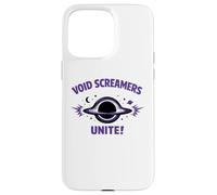 Carcasa para iPhone 15 Pro MAX Void Screamers Unite Funny Space