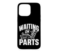 Carcasa para iPhone 15 Pro MAX Waiting On Parts Mechanic Handyman Funny Technicians Humor