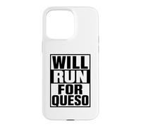 Carcasa para iPhone 15 Pro MAX Will Run For Queso Funny Running Cheese Tex Mex Comida Mexicana